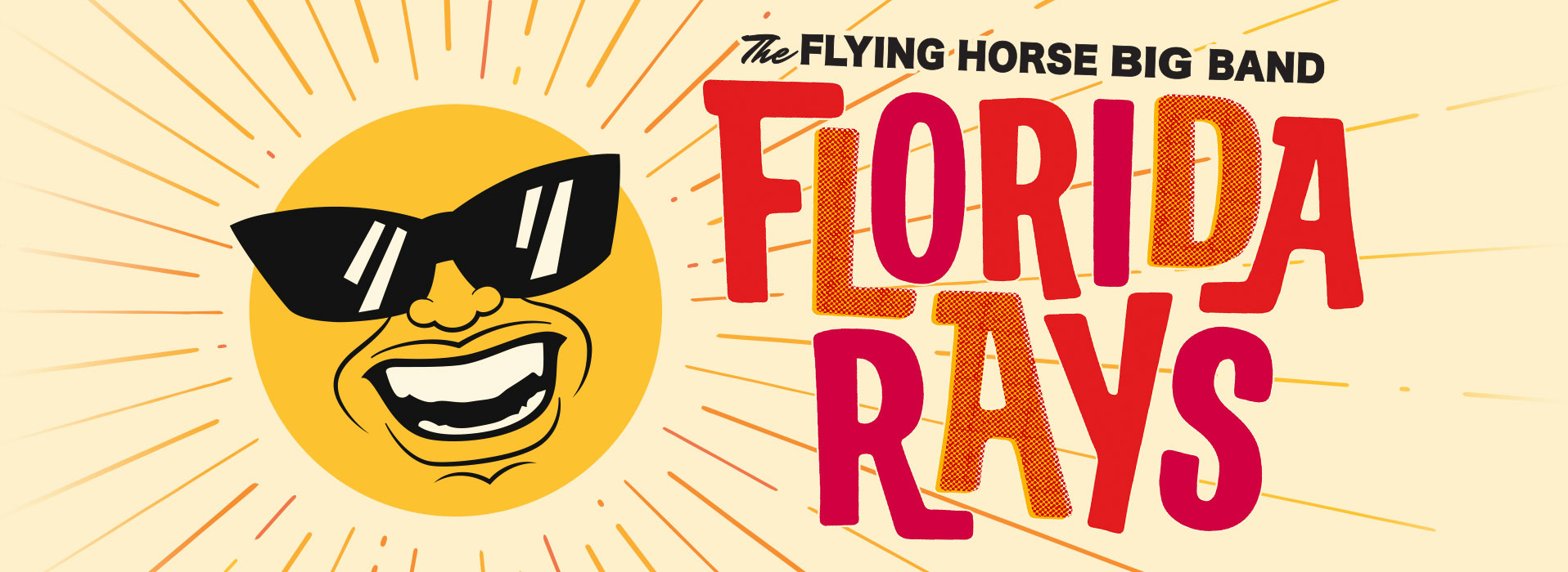 The Flying Horse Big Band, Florida Rays with illustration of smiling sun