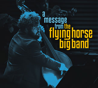 'A Message from The Flying Horse Big Band' album cover