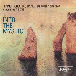 Album cover for Into The Mystic by The Flying Horse Big Band